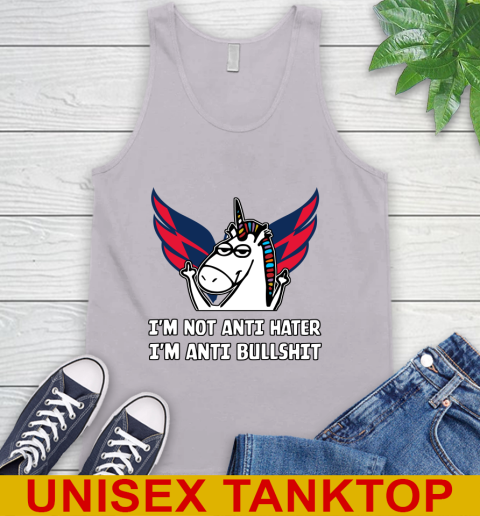 Washington Capitals NHL Hockey Unicorn I'm Not Anti Hater I'm Anti Bullshit Tank Top 4