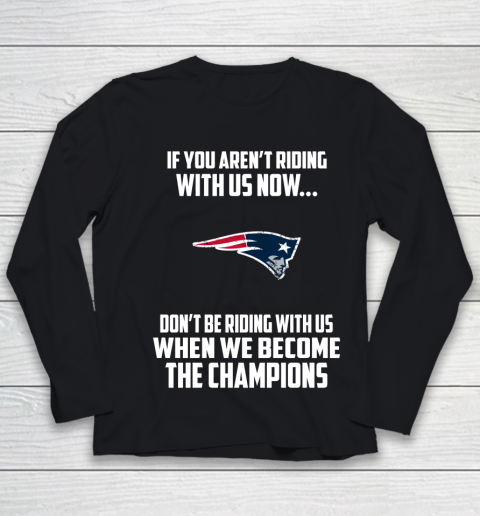 NFL New England Patriots Football We Become The Champions Youth Long Sleeve