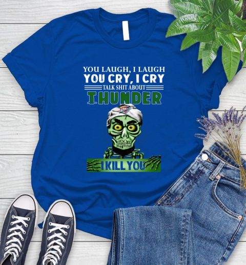 NBA Talk Shit About Oklahoma City Thunder I Kill You Achmed The Dead Terrorist Jeffrey Dunham Basketball Women's T-Shirt 12