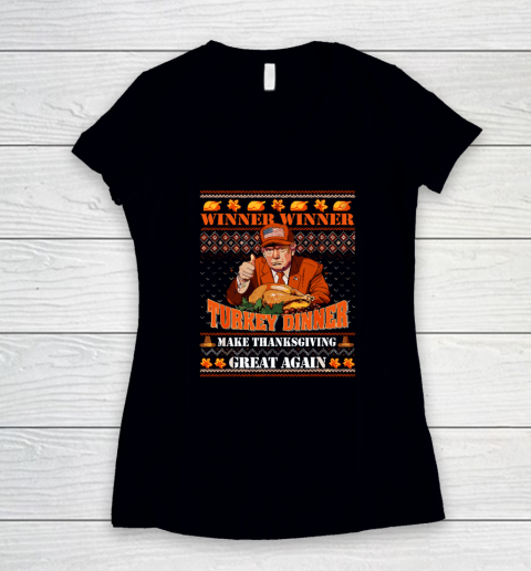 Trump Winner Funny Winner Turkey Dinner Thanksgiving Ugly Women's V-Neck T-Shirt