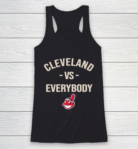 Cleveland Indians Vs Everybody Racerback Tank