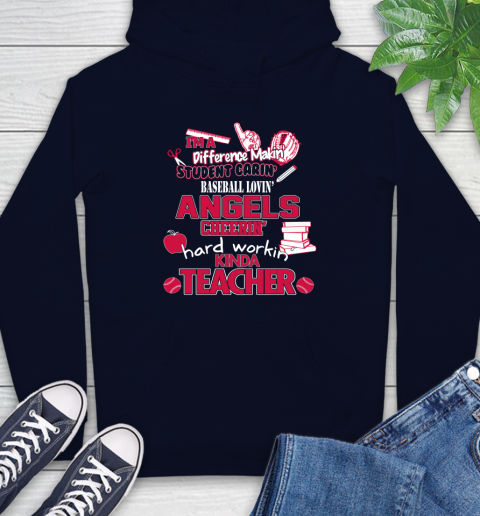 Los Angeles Angels MLB I'm A Difference Making Student Caring Baseball Loving Kinda Teacher Hoodie 3