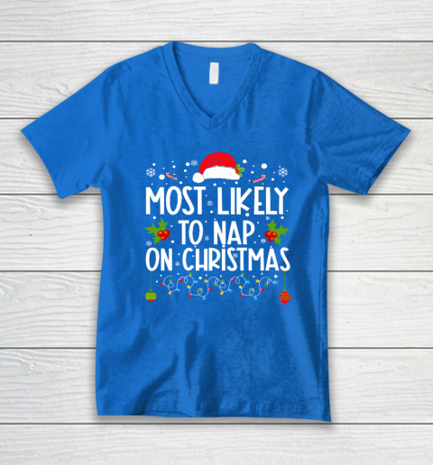 Most Likely To Nap On Christmas Family Christmas Pajamas V-Neck T-Shirt 4