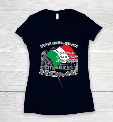 ITALIA Football Champions  SIAMO CAMPIONI D'EUROPA It's coming Rome Women's V-Neck T-Shirt 2