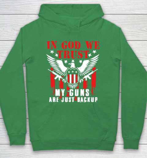 Veteran Shirt In God We Trust My Guns Are Just Backup Defend Second Amendment Flag Rifle AR 15 Gun Rights Hoodie 5