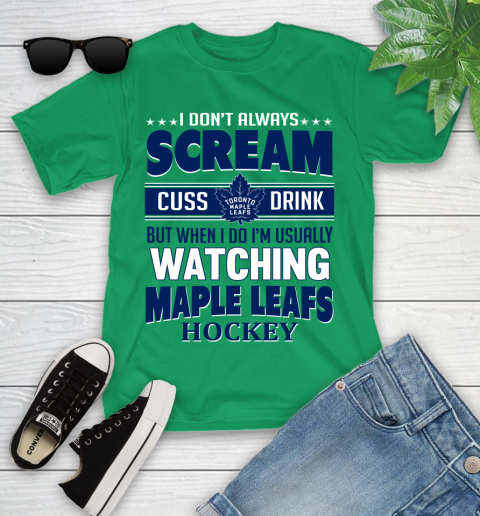 Toronto Maple Leafs NHL Hockey I Scream Cuss Drink When I'm Watching My Team Youth T-Shirt 8