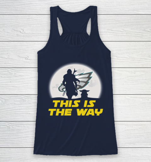 Philadelphia Eagles NFL Football Star Wars Yoda And Mandalorian This Is The Way Racerback Tank 8