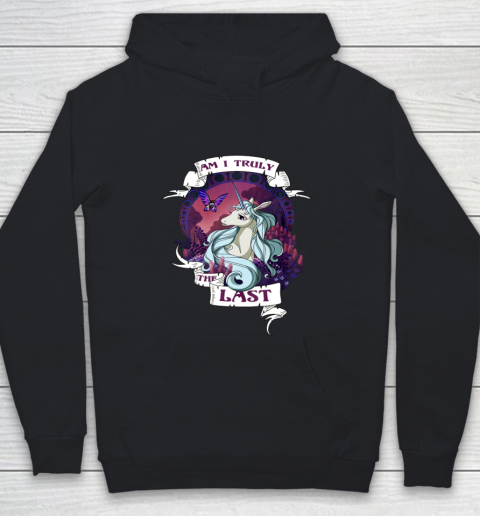 I am truly the last unicorn Youth Hoodie