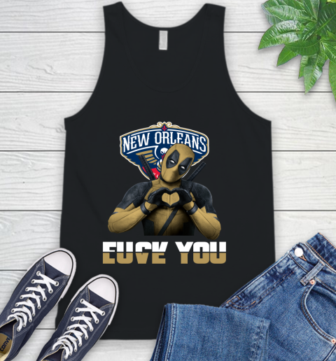 NBA New Orleans Pelicans Deadpool Love You Fuck You Basketball Sports Tank Top