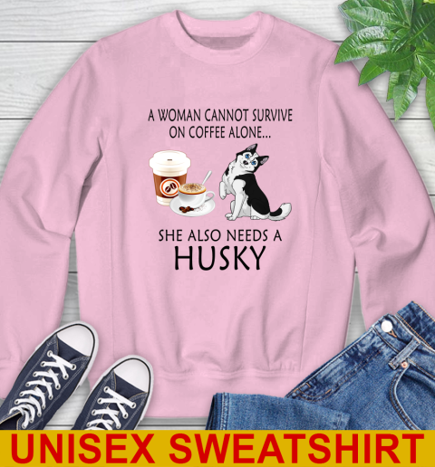 Women cannot survive on coffee alone she also need a HUSKY tshirt 33