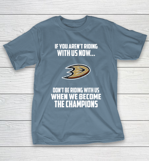 NHL Anaheim Ducks Hockey We Become The Champions T-Shirt 6
