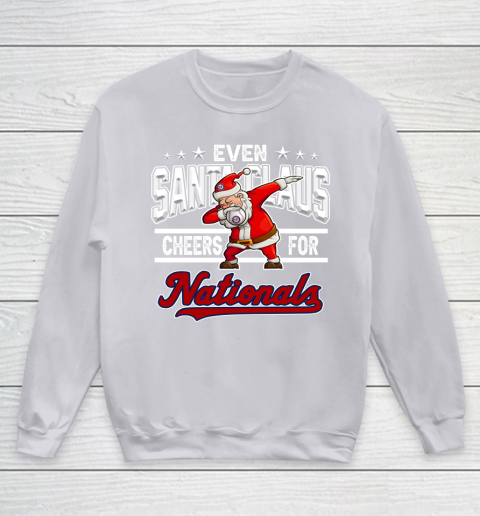 Washington Nationals Even Santa Claus Cheers For Christmas MLB Youth Sweatshirt 3