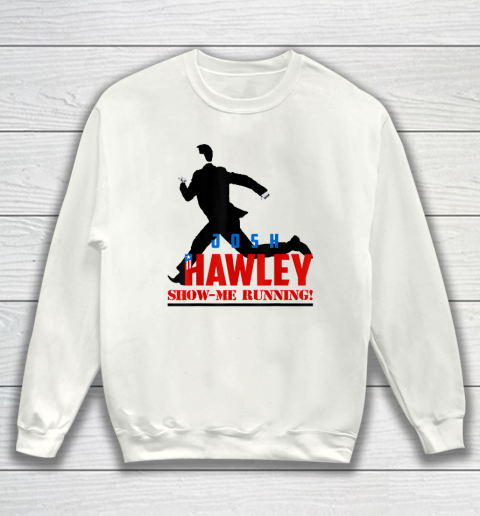 Josh Hawley Show Me Running Sweatshirt