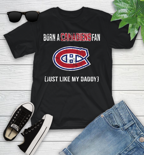 NHL Montreal Canadiens Hockey Loyal Fan Just Like My Daddy Shirt Youth T-Shirt