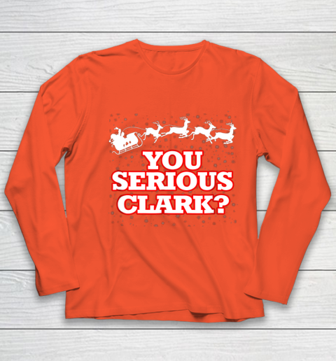 Christmas Vacation You Serious Clark Youth Long Sleeve 3