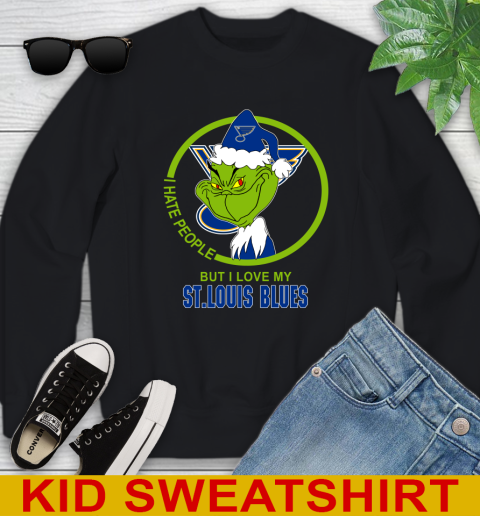 St.Louis Blues NHL Christmas Grinch I Hate People But I Love My Favorite Hockey Team Youth Sweatshirt 2