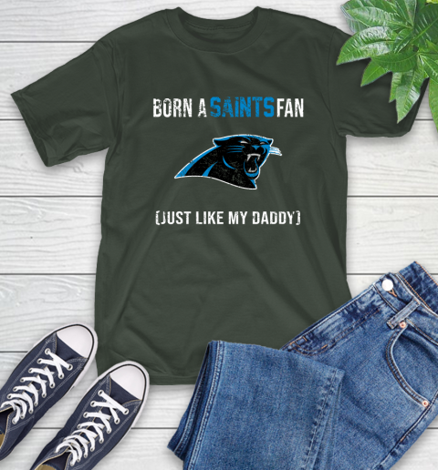 NFL Carolina Panthers Football Loyal Fan Just Like My Daddy Shirt T-Shirt 6