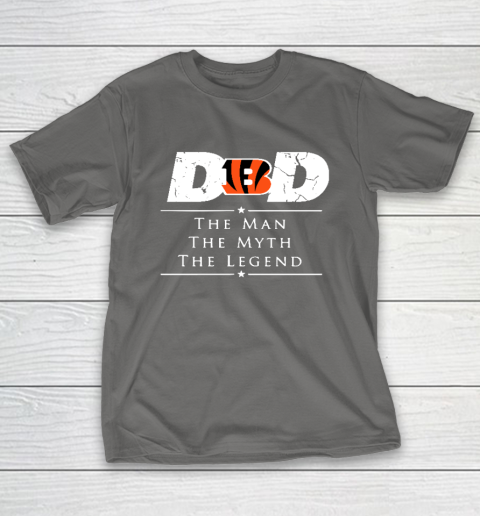 Cincinnati Bengals NFL Football Dad The Man The Myth The Legend T-Shirt 8