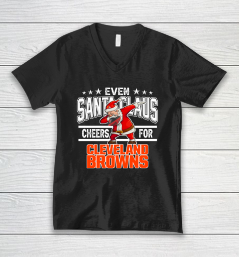 Cleveland Browns Even Santa Claus Cheers For Christmas NFL V-Neck T-Shirt