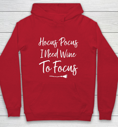 Hocus Pocus I Need Wine To Focus Funny Halloween Hoodie Tee For Sports
