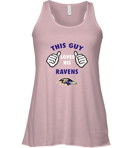 u8cc this guy loves his baltimore ravens flowy tank 32 front soft pink