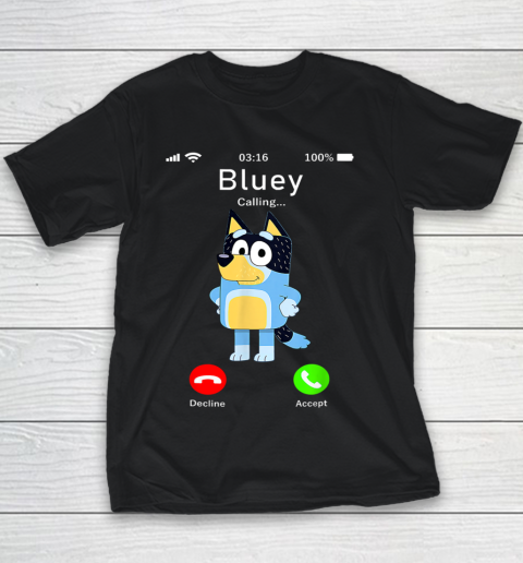 Dad Mom Kid Shirt Blueys Is Calling Funny Parents days Youth T-Shirt