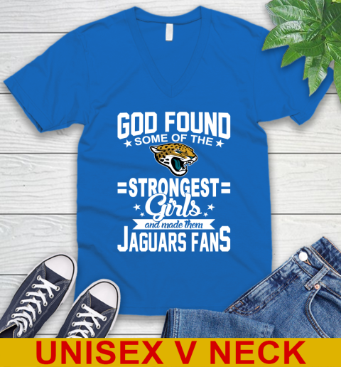 Jacksonville Jaguars NFL Football God Found Some Of The Strongest Girls Adoring Fans V-Neck T-Shirt 5