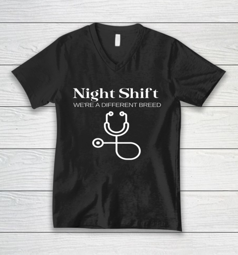 Night Shift Different Breed Stethoscope Funny Nurse RN RT V-Neck T-Shirt