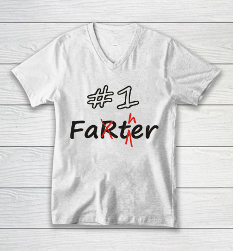 Father's Day Funny Gift Ideas Apparel  Number 1 Father (Farter) V-Neck T-Shirt