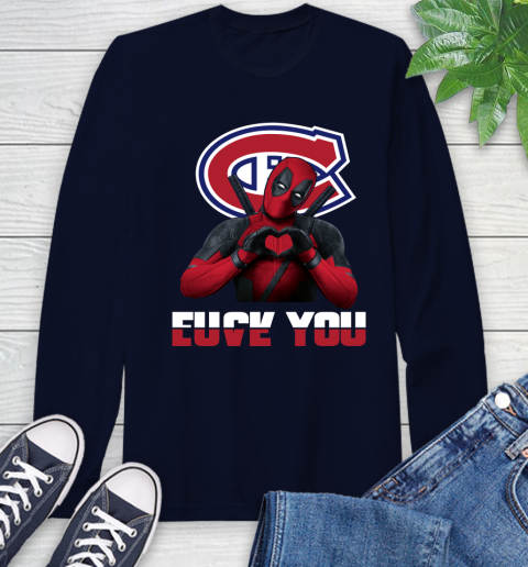 NHL Montreal Canadiens Deadpool Love You Fuck You Hockey Sports Long Sleeve T-Shirt 3