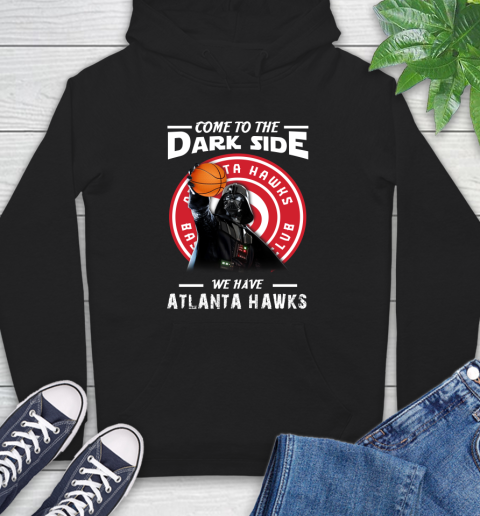 NBA Come To The Dark Side We Have Atlanta Hawks Star Wars Darth Vader Basketball Hoodie