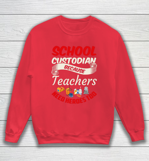 School Custodian Shirt Jokey Funny Saying Custodian Sweatshirt 7