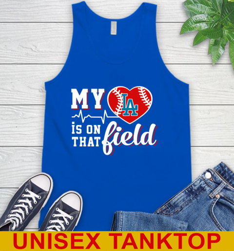 MLB My Heart Is On That Field Baseball Sports Los Angeles Dodgers Tank Top 4