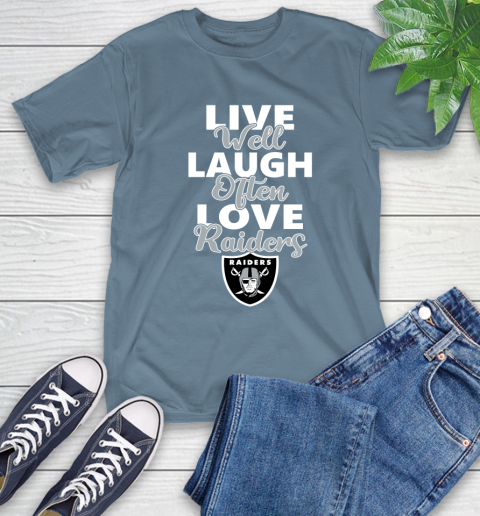 NFL Football Oakland Raiders Live Well Laugh Often Love Shirt T-Shirt 9