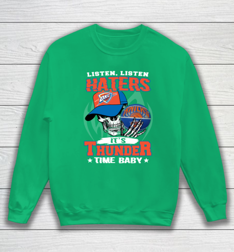 Listen Haters It is THUNGDER Time Baby NBA Sweatshirt 5