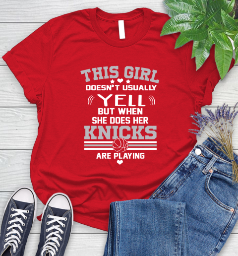 New York Knicks NBA Basketball I Yell When My Team Is Playing Women's T-Shirt 13