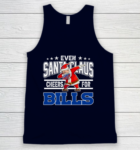 Buffalo Bills Even Santa Claus Cheers For Christmas NFL Tank Top 2