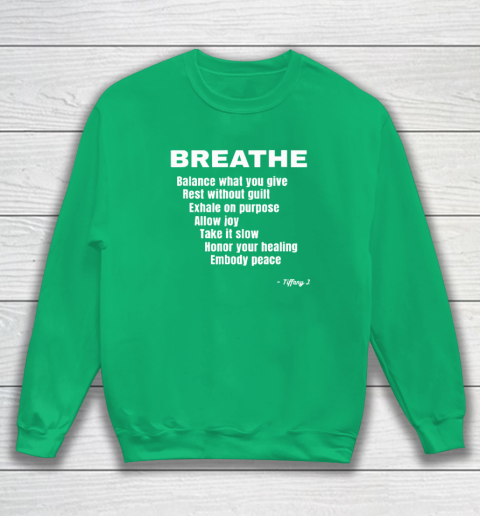 Breath Balance What You Give Rest Without Guilt Sweatshirt 4