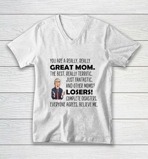 Trump Mothers Day Best Mom Ever Mug Mom Birthday Gift V-Neck T-Shirt