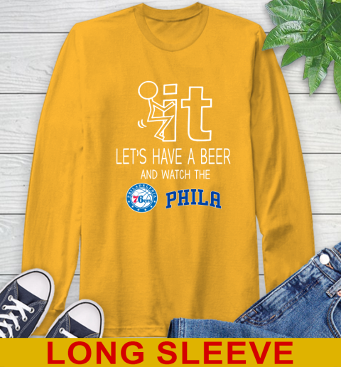 Philadelphia 76ers Basketball NBA Let's Have A Beer And Watch Your Team Sports Long Sleeve T-Shirt 2