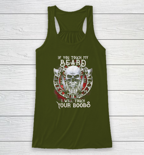 If You Touch My Beard I Will Touch Your Boobs Racerback Tank 2