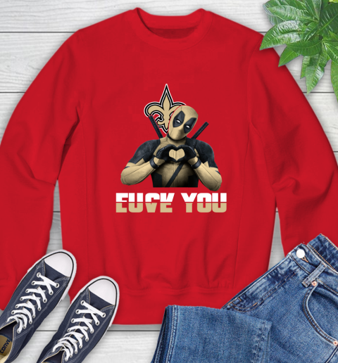 NHL New Orleans Saints Deadpool Love You Fuck You Football Sports Sweatshirt 10