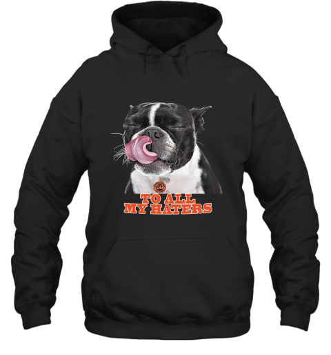 Cincinnati Bengals To All My Haters Dog Licking Hoodie