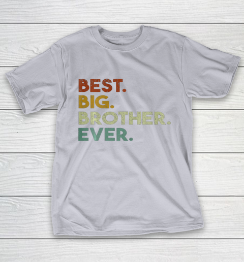 Best Big Brother Ever Sibling Gift T-Shirt 4