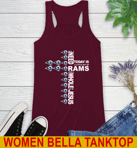 NFL All I Need Today Is A Little Bit Of Los Angeles Rams Cross Shirt Racerback Tank 2