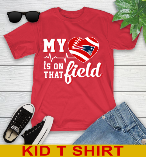 NFL My Heart Is On That Field Football Sports New England Patriots Youth T-Shirt 11