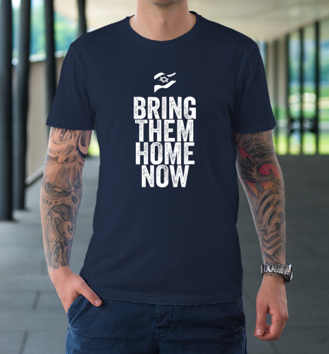 Bring Them Home Now T-Shirt - Image 3