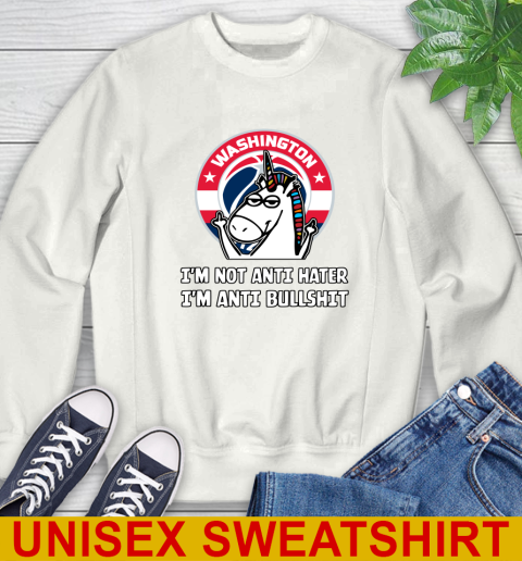 Washington Wizards NBA Basketball Unicorn I'm Not Anti Hater I'm Anti Bullshit Sweatshirt
