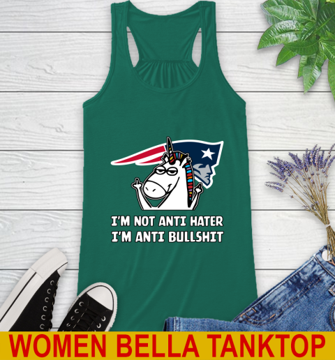 New England Patriots NFL Football Unicorn I'm Not Anti Hater I'm Anti Bullshit Racerback Tank 7