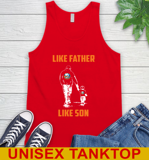 New York Islanders NHL Hockey Like Father Like Son Sports Tank Top 5